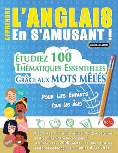 Apprendre l'Anglais En s'Amusant - Pour Les Enfants 