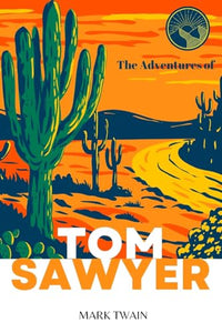 The Adventures of Tom Sawyer (Annoted) 