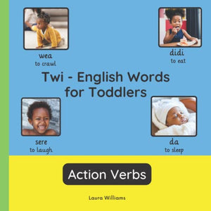 Twi - English Words for Toddlers - Action Verbs 