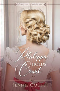 Philippa Holds Court 