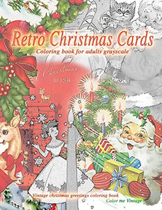 Retro christmas cards coloring book for adults grayscale. Vintage christmas greetings coloring book 