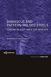 Damascus and pattern-welded steels 