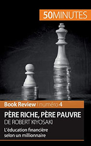 Père riche, père pauvre de Robert Kiyosaki (Book Review) 