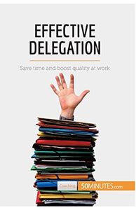 Effective Delegation 