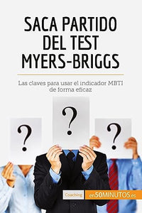 Saca partido del test Myers-Briggs 