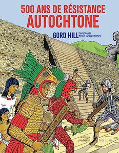 500 ans de résistance autochtone 