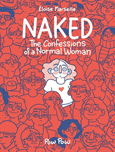 Naked: The Confessions of a Normal Woman 