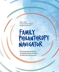 The Family Philanthropy Navigator 