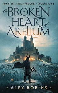 The Broken Heart of Arelium 
