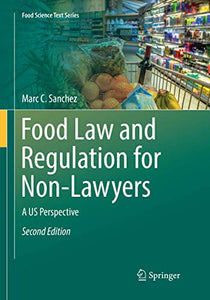 Food Law and Regulation for Non-Lawyers 