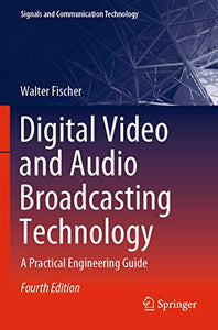 Digital Video and Audio Broadcasting Technology 