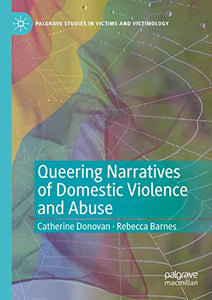 Queering Narratives of Domestic Violence and Abuse 