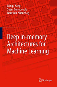 Deep In-memory Architectures for Machine Learning 