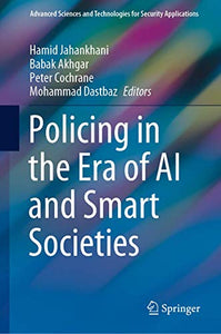 Policing in the Era of AI and Smart Societies 