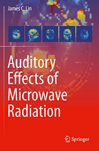 Auditory Effects of Microwave Radiation 