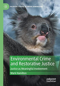 Environmental Crime and Restorative Justice 