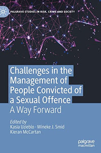 Challenges in the Management of People Convicted of a Sexual Offence 