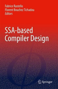 SSA-based Compiler Design 