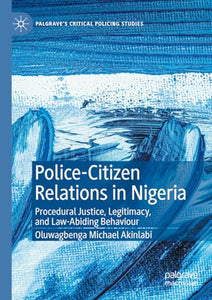 Police-Citizen Relations in Nigeria 