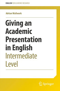Giving an Academic Presentation in English 
