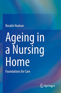 Ageing in a Nursing Home 