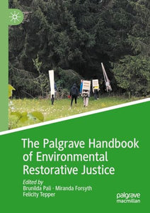 The Palgrave Handbook of Environmental Restorative Justice 