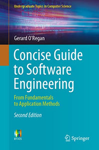 Concise Guide to Software Engineering 