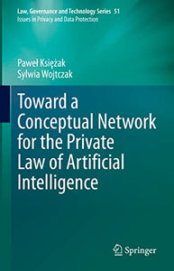 Toward a Conceptual Network for the Private Law of Artificial Intelligence 