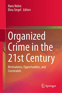 Organized Crime in the 21st Century 