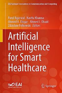 Artificial Intelligence for Smart Healthcare 