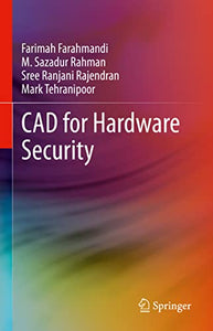 CAD for Hardware Security 