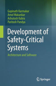 Development of Safety-Critical Systems 