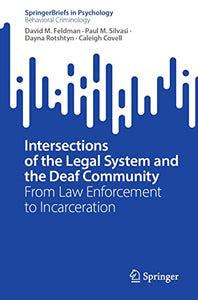 Intersections of the Legal System and the Deaf Community 