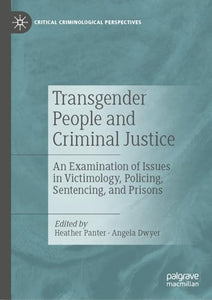 Transgender People and Criminal Justice 