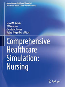 Comprehensive Healthcare Simulation: Nursing 