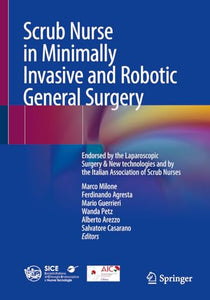 Scrub Nurse in Minimally Invasive and Robotic General Surgery 