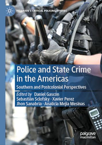 Police and State Crime in the Americas 