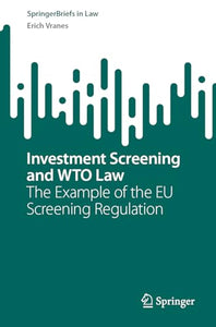 Investment Screening and WTO Law 