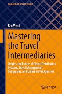 Mastering the Travel Intermediaries 