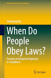 When Do People Obey Laws? 