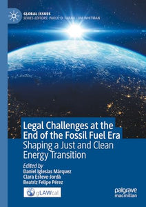 Legal Challenges at the End of the Fossil Fuel Era 