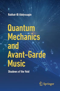 Quantum Mechanics and Avant-Garde Music 