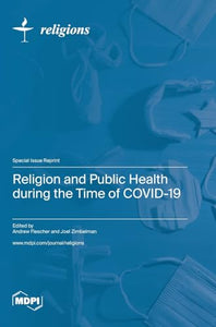 Religion and Public Health during the Time of COVID-19 