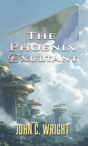 The Phoenix Exultant 
