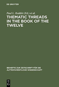 Thematic Threads in the Book of the Twelve 