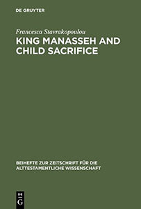 King Manasseh and Child Sacrifice 