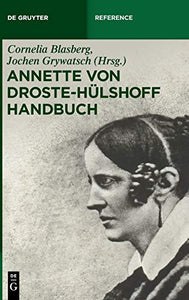 Annette von Droste-Hulshoff Handbuch 