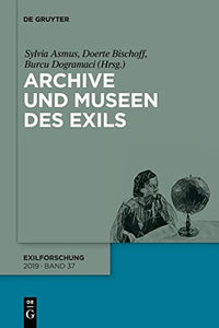 Archive und Museen des Exils 
