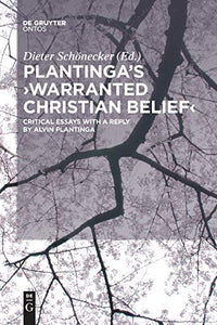 Plantinga's 'Warranted Christian Belief' 