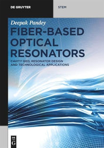 Fiber-Based Optical Resonators 